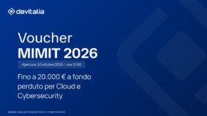 Voucher Cloud e Cybersecurity 2026 MIMIT: date ufficiali, novità e come avere il 50% a Fondo Perduto